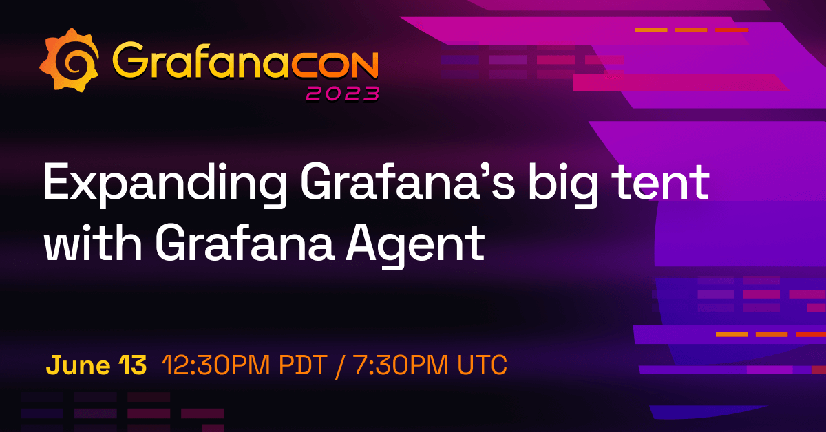 The title card for the Grafana Agent session, including the title of the session, the date and time, and the GrafanaCON 2023 logo.